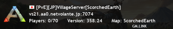 [PvE][JP]VillageServer[ScorchedEarth]