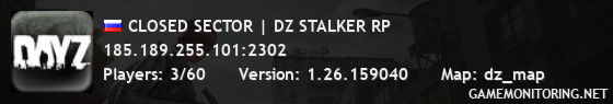 CLOSED SECTOR | DZ STALKER RP