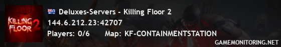 Deluxes-Servers - Killing Floor 2