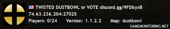 TWISTED DUSTBOWL or VOTE discord.gg/9FDbyxB