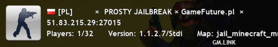[PL]         ×  PROSTY JAILBREAK × GameFuture.pl  ×
