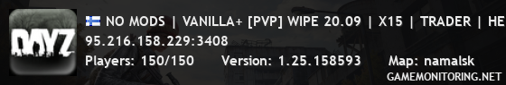 NO MODS | VANILLA+ [PVP] WIPE 20.09 | X15 | TRADER | HELI | CA