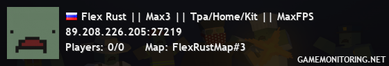 Flex Rust || Max3 || Tpa/Home/Kit || MaxFPS