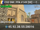 CS2 DM | FFA #149 [SE] — CYBERSHOKE.NET (16 SLOTS)