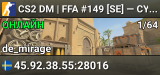 CS2 DM | FFA #149 [SE] — CYBERSHOKE.NET (16 SLOTS)