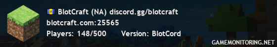 BlotCraft (NA) discord.gg/blotcraft