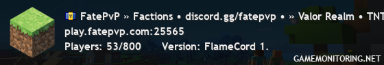 FatePvP » Factions • discord.gg/fatepvp • » Valor Realm • TNT enables in 2d 3h 8m 26s