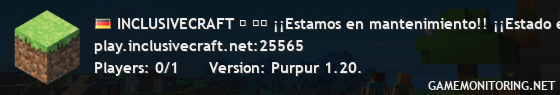 INCLUSIVECRAFT ❖ ❱❱ ¡¡Estamos en mantenimiento!! ¡¡Estado en discord!! ❰❰ ❖