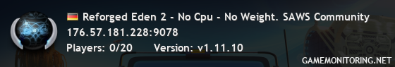 Reforged Eden 2 - No Cpu - No Weight. SAWS Community