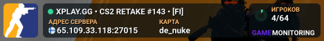 XPLAY.GG • CS2 RETAKE #143 • [FI]