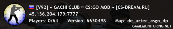 [V92] • GACHI CLUB ☆ CS:GO MOD • [CS-DREAM.RU]