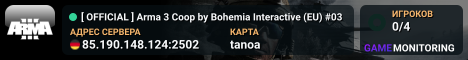 � [ OFFICIAL ] Arma 3 Coop by Bohemia Interactive (EU) #03