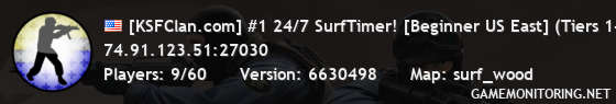 [KSFClan.com] #1 24/7 SurfTimer! [Beginner US East] (Tiers 1-2)