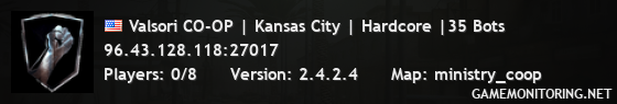 Valsori CO-OP | Kansas City | Hardcore |35 Bots