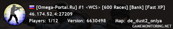 [Omega-Portal.Ru] #1 <WCS> [600 Races] [Bank] [Fast XP]