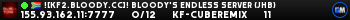 ![kf2.bloody.cc]! Bloody's Endless Server (JHB)