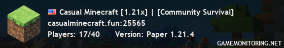Casual Minecraft [1.21x] | [Community Survival]