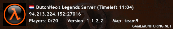DutchNeo's Legends Server (Timeleft 10:04)