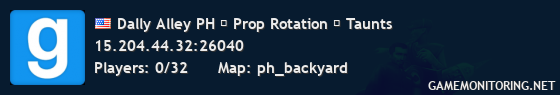 Dally Alley PH │ Prop Rotation │ Taunts