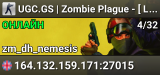 UGC.GS | Zombie Plague - [ LM + Bazooka] -