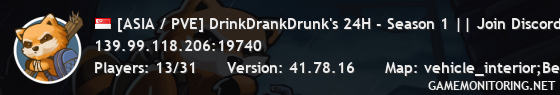 [ASIA / PVE] DrinkDrankDrunk's 24H - Season 1 || Join Discord