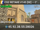 CS2 RETAKE #145 [SE] — CYBERSHOKE.NET (9 SLOTS)