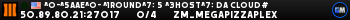 ^0-^5AAE^0- ^1Round^7: 5 ^3Host^7: Da Cloud#