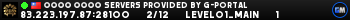 蛇年大吉 欧非部落 Servers provided by g-portal 蛇年大吉 欧非部落 Servers provided by g-portal