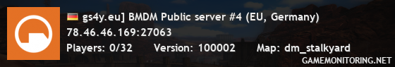 gs4y.eu] BMDM Public server #4 (EU, Germany)