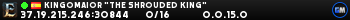 King0Maior "The Shrouded King" King0Maior "The Shrouded King"