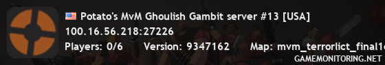 Potato's MvM Ghoulish Gambit server #13 [USA]