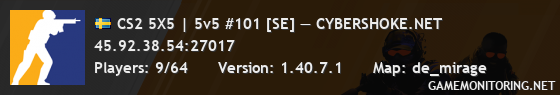 CS2 5X5 | 5v5 #101 [SE] — CYBERSHOKE.NET