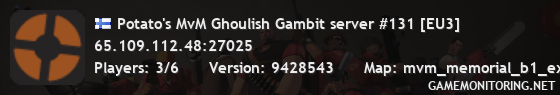 Potato's MvM Ghoulish Gambit server #131 [EU3]