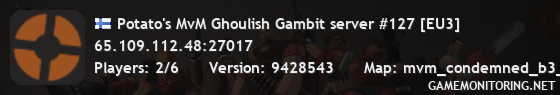 Potato's MvM Ghoulish Gambit server #127 [EU3]