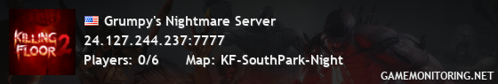 Grumpy's Nightmare Server