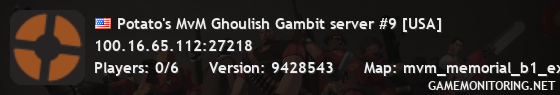 Potato's MvM Ghoulish Gambit server #9 [USA]