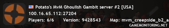 Potato's MvM Ghoulish Gambit server #2 [USA]