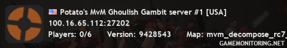 Potato's MvM Ghoulish Gambit server #1 [USA]