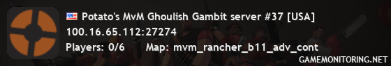 Potato's MvM Ghoulish Gambit server #37 [USA]