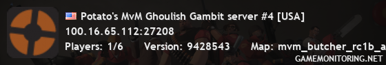 Potato's MvM Ghoulish Gambit server #4 [USA]