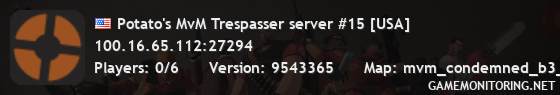 Potato's MvM Trespasser server #15 [USA]