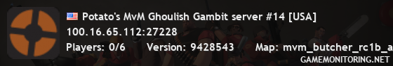 Potato's MvM Ghoulish Gambit server #14 [USA]