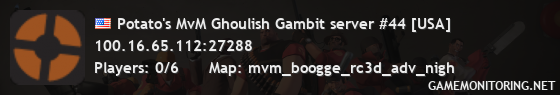 Potato's MvM Ghoulish Gambit server #44 [USA]