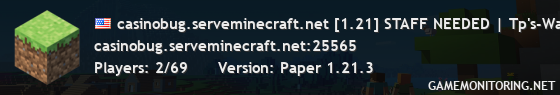 Launching soon! discord.gg/uQgXqvgbYQ[1.21.3] casinobug.serveminecraft.net