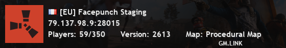 [EU] Facepunch Staging