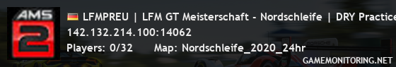 LFMPREU | LFM GT Meisterschaft - Nordschleife | DRY Practice 2