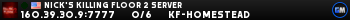 Nick's Killing Floor 2 Server