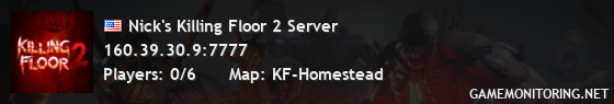 Nick's Killing Floor 2 Server