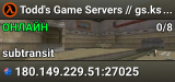 Todd's Game Servers // gs.kst.nz // HL1 Fun