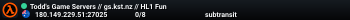 Todd's Game Servers // gs.kst.nz // HL1 Fun